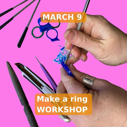 Workshop 4, Make a ring - March 9 2024