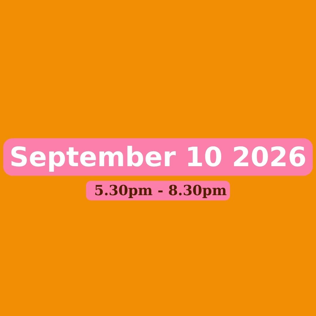 A digital graphic with a solid orange background, featuring a pink rounded rectangle containing the white text 'September 10 2026' and a smaller pink rounded rectangle below with '5.30pm - 8.